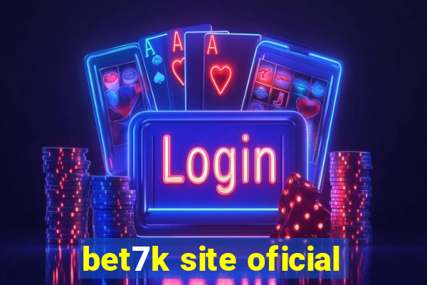 bet7k site oficial